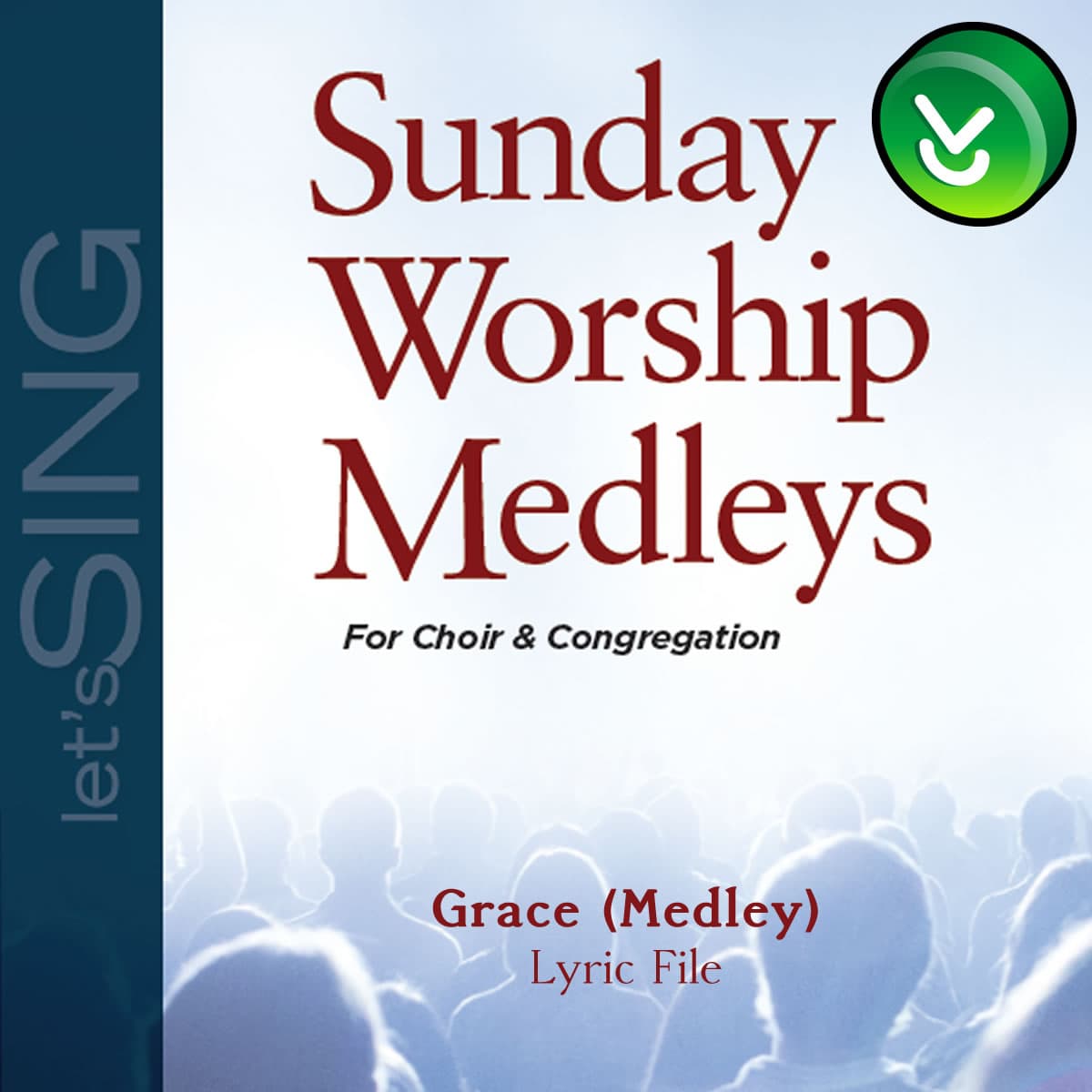 Grace (Medley) - Downloadable Lyric File