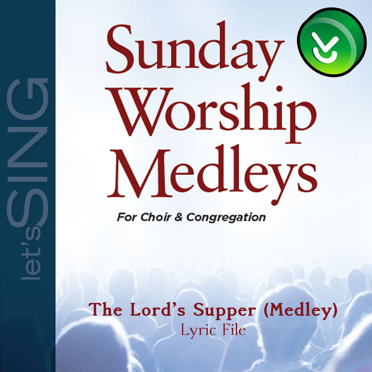 The Lord's Supper (Communion) - Downloadable Lyric File
