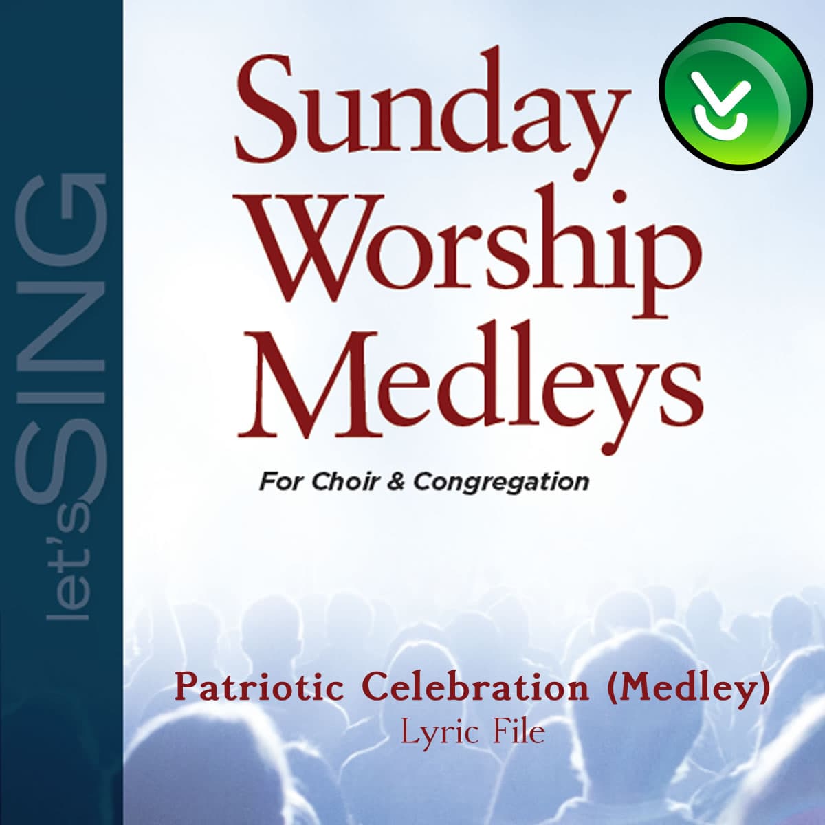 Patriotic Celebration - Downloadable Lyric File