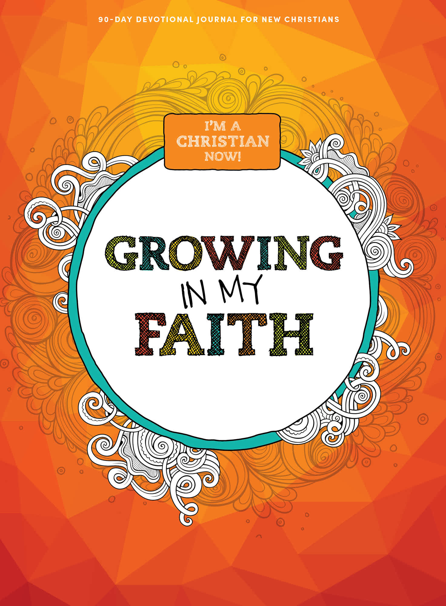 slide 1 of 4 for I’m A Christian Now!: Growing in My Faith