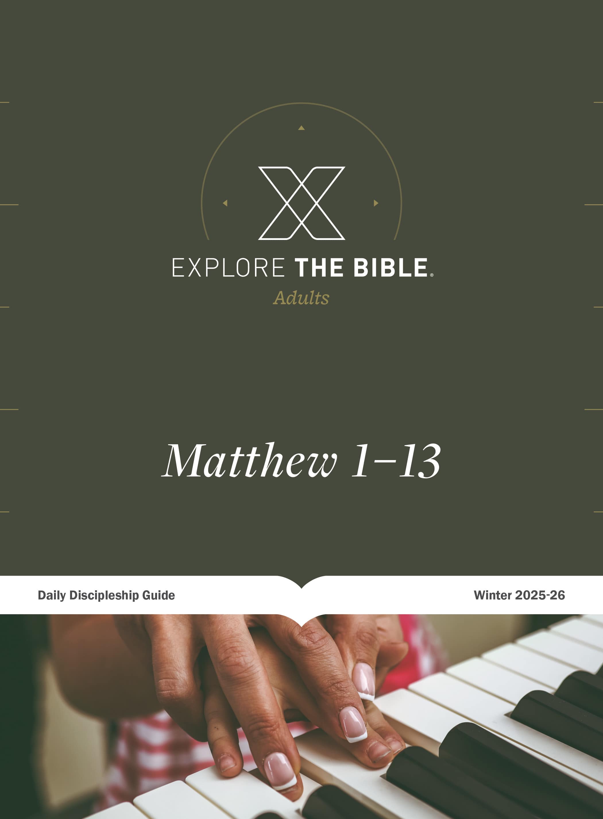 Explore the Bible: Daily Discipleship Guide - CSB - Winter 2026