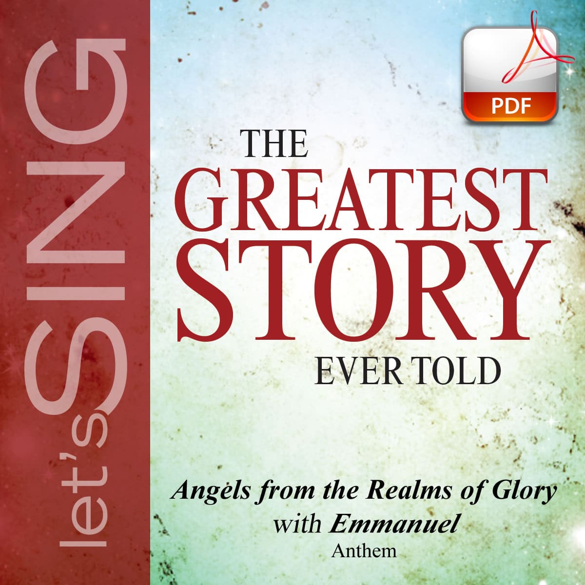 Angels from the Realms of Glory (Emmanuel) - Downloadable Anthem (Min. 10)