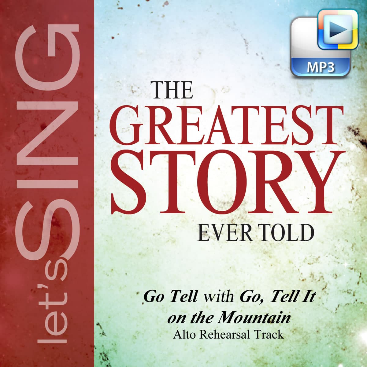 Go Tell! with Go, Tell It on the Mountain - Downloadable Alto Rehearsal Track