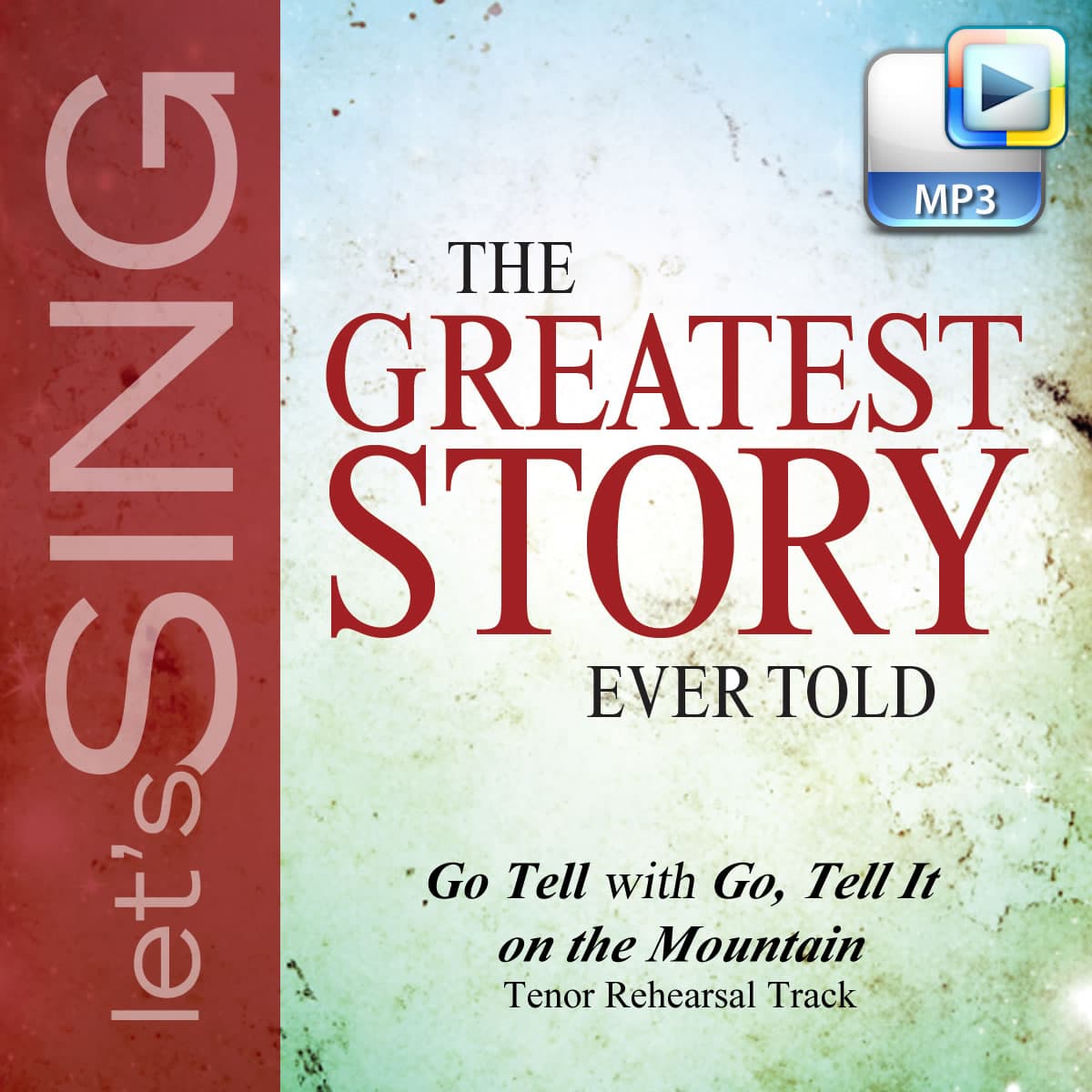 Go Tell! with Go, Tell It on the Mountain - Downloadable Tenor Rehearsal Track