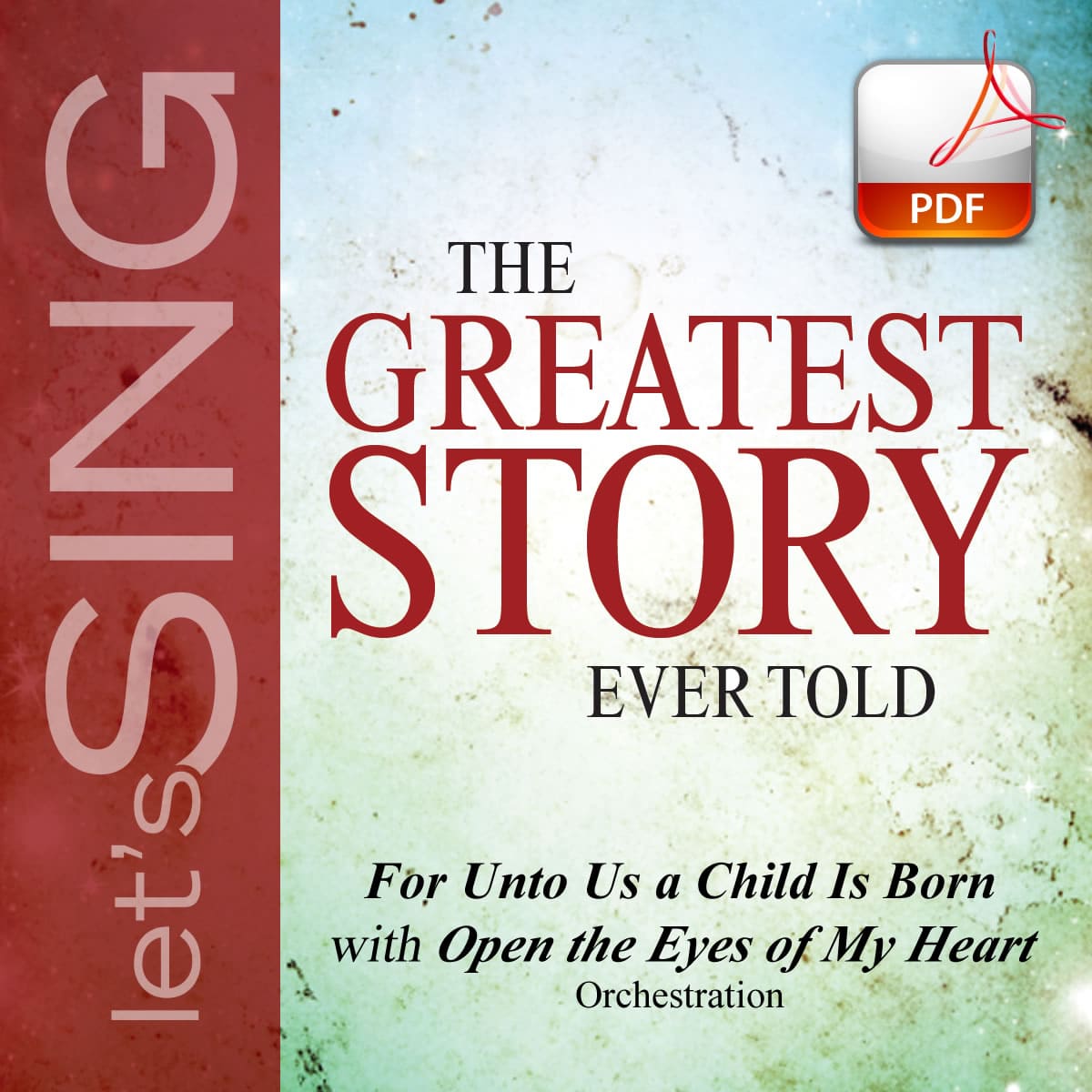 For Unto Us a Child Is Born with Open the Eyes of My Heart - Downloadable Orchestration