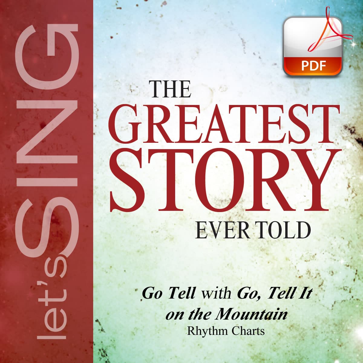 Go Tell! with Go, Tell It on the Mountain - Downloadable Rhythm Charts