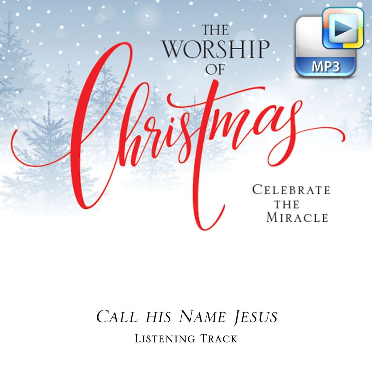 Call His Name Jesus - Downloadable Listening Track