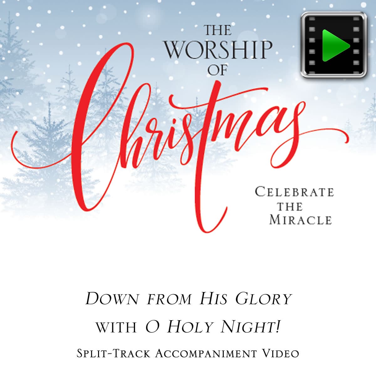 Down from His Glory with O Holy Night! - Downloadable Split-Track Accompaniment Video