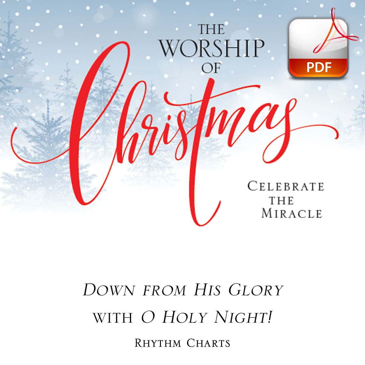 Down from His Glory with O Holy Night! - Downloadable Rhythm Charts