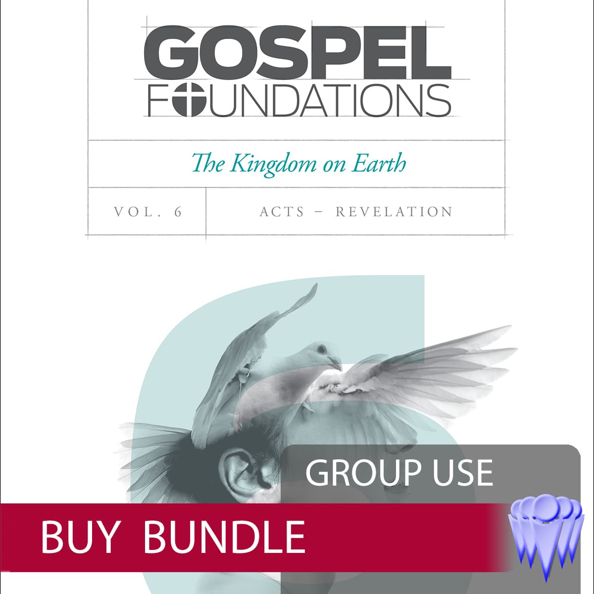 Gospel Foundations - Volume 6 - Group Use Video Bundle - Buy
