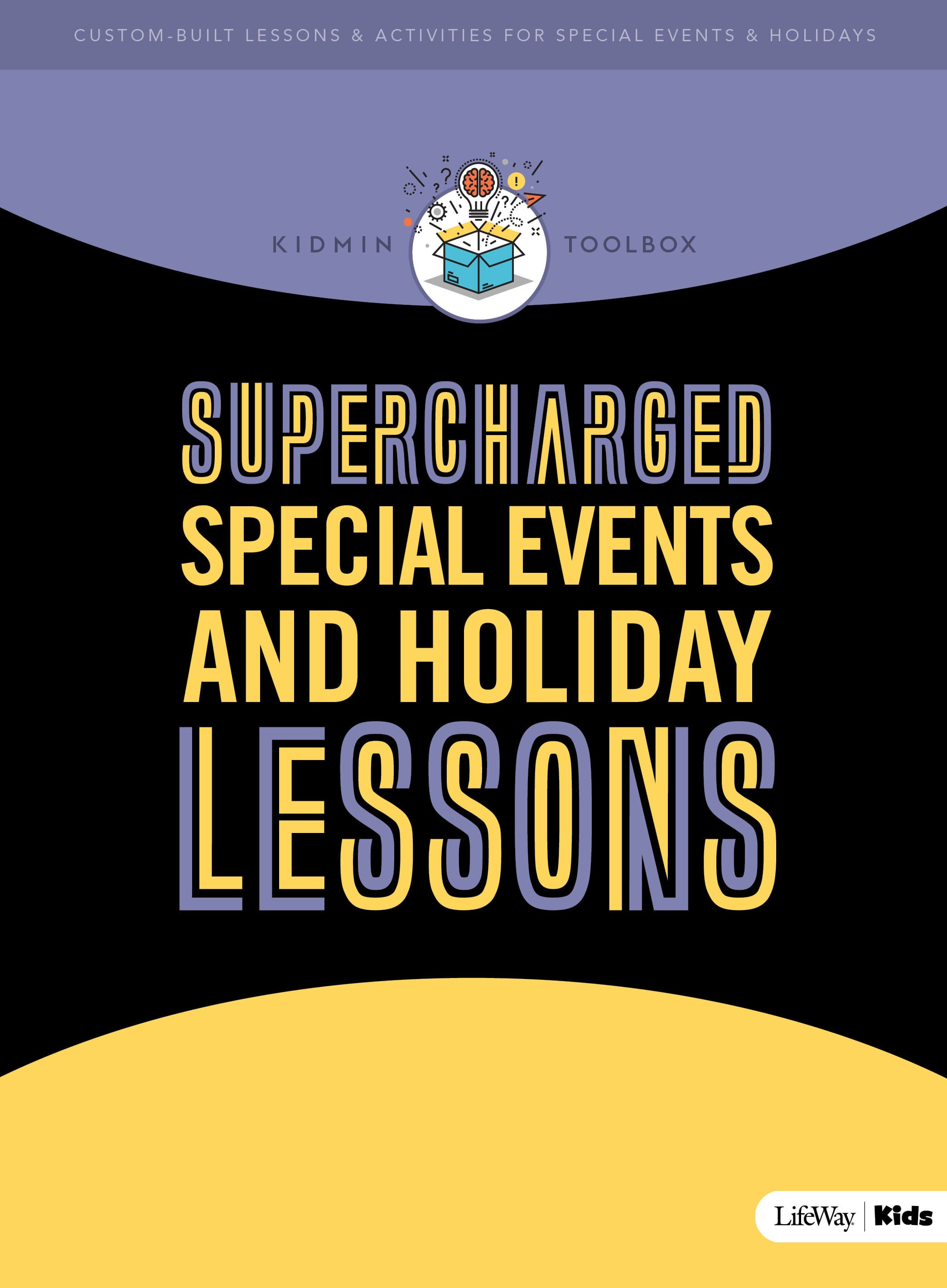 slide 1 of 5 for KidMin Toolbox: Supercharged Special Events and Holiday Lessons