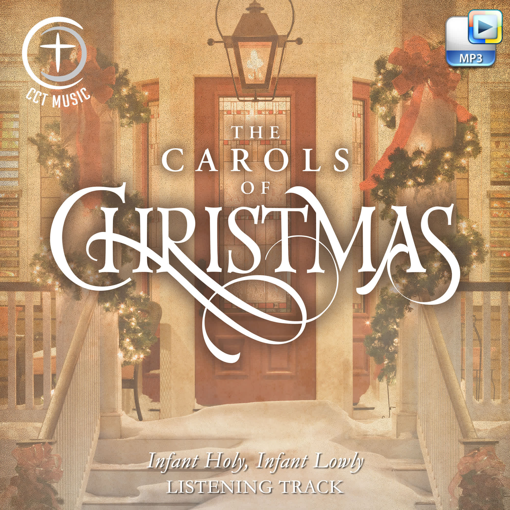 Infant Holy, Infant Lowly - Downloadable Listening Track