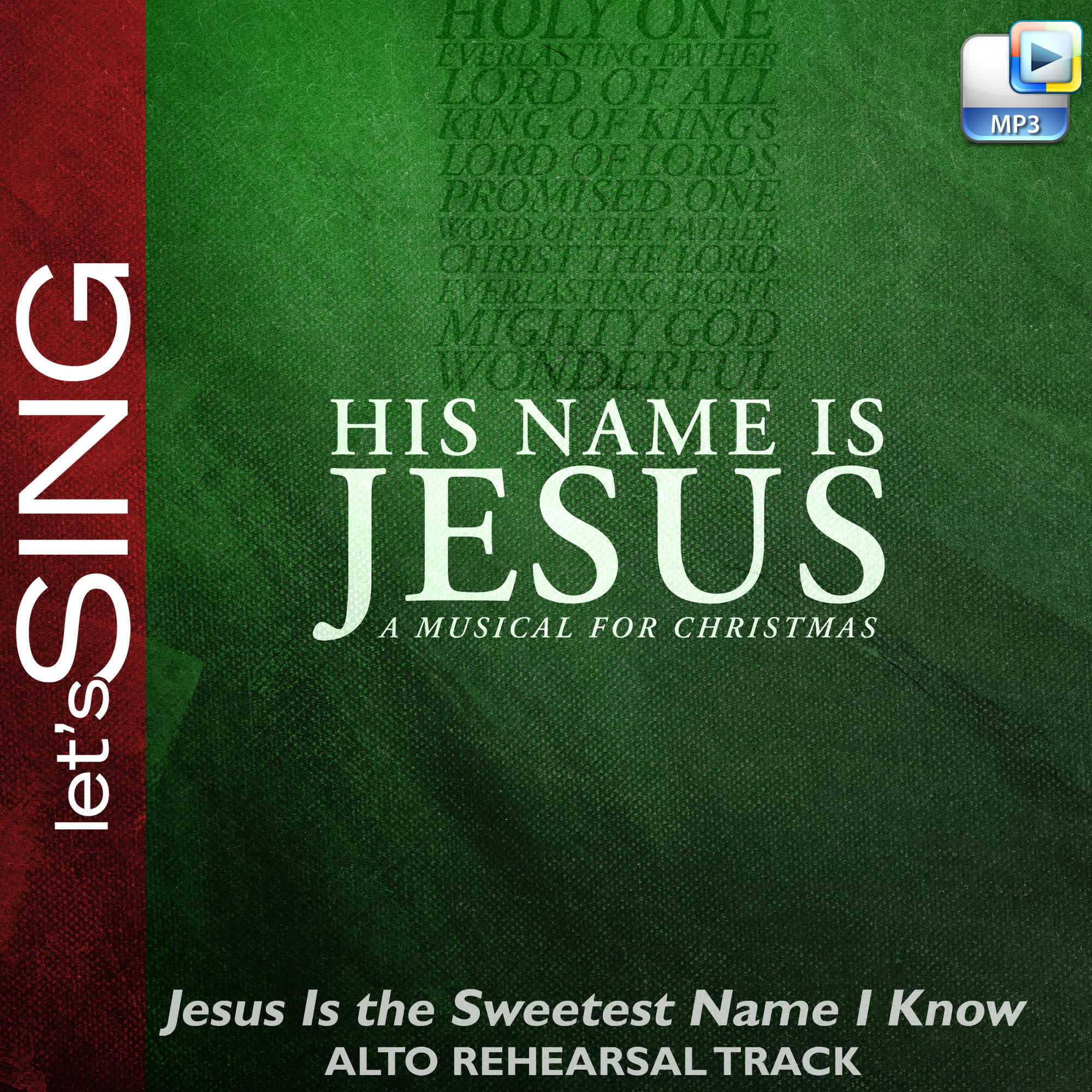 Jesus Is the Sweetest Name I Know - Downloadable Alto Rehearsal Track
