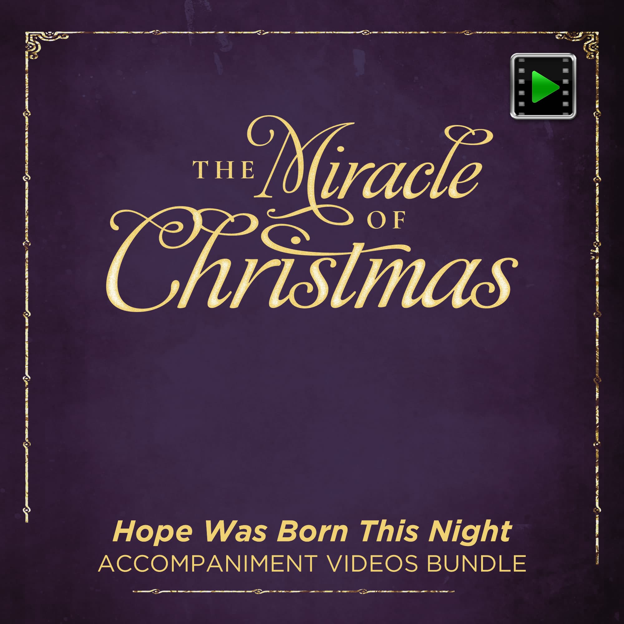 Hope Was Born This Night - Downloadable Accompaniment Videos Bundle