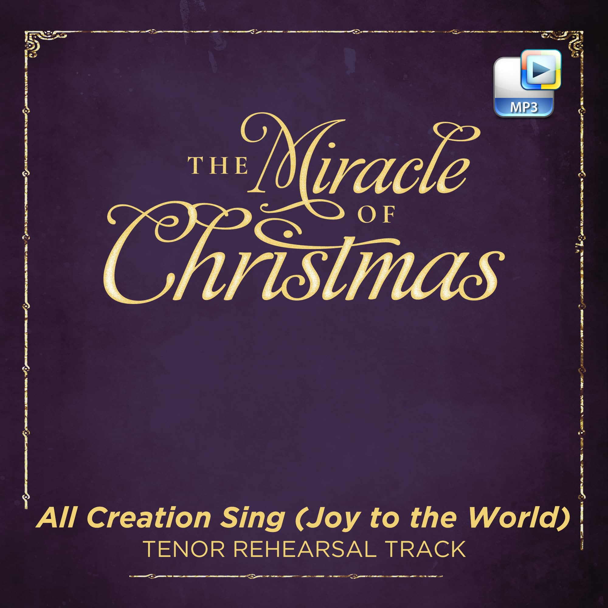 All Creation Sing (Joy to the World) - Downloadable Tenor Rehearsal Track