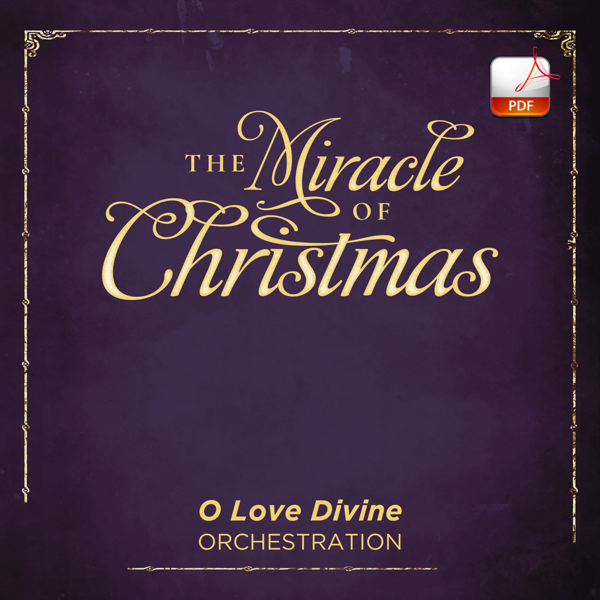 O Love Divine - Downloadable Orchestration