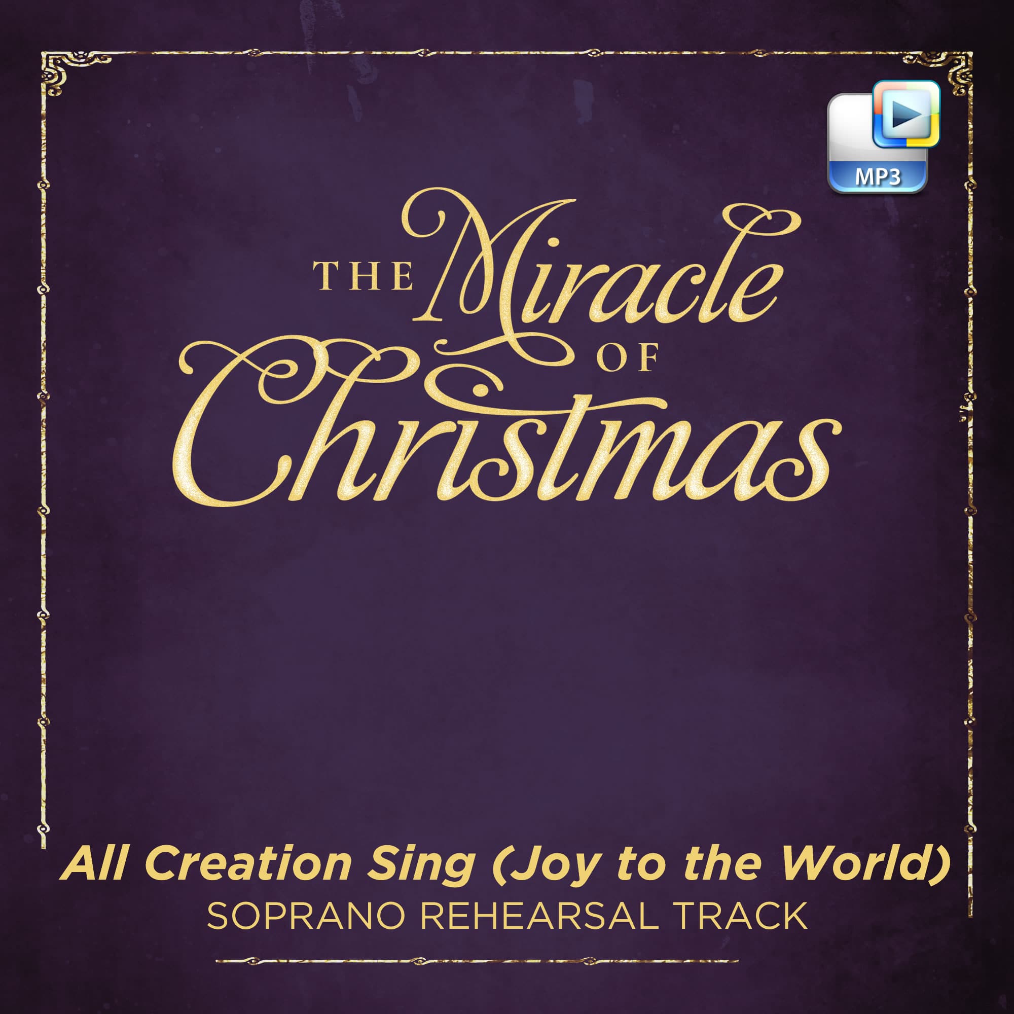 All Creation Sing (Joy to the World) - Downloadable Soprano Rehearsal Track