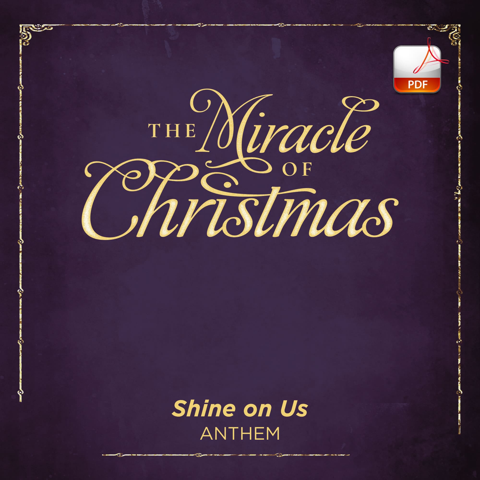 Shine on Us - Downloadable Anthem (Min. 10)