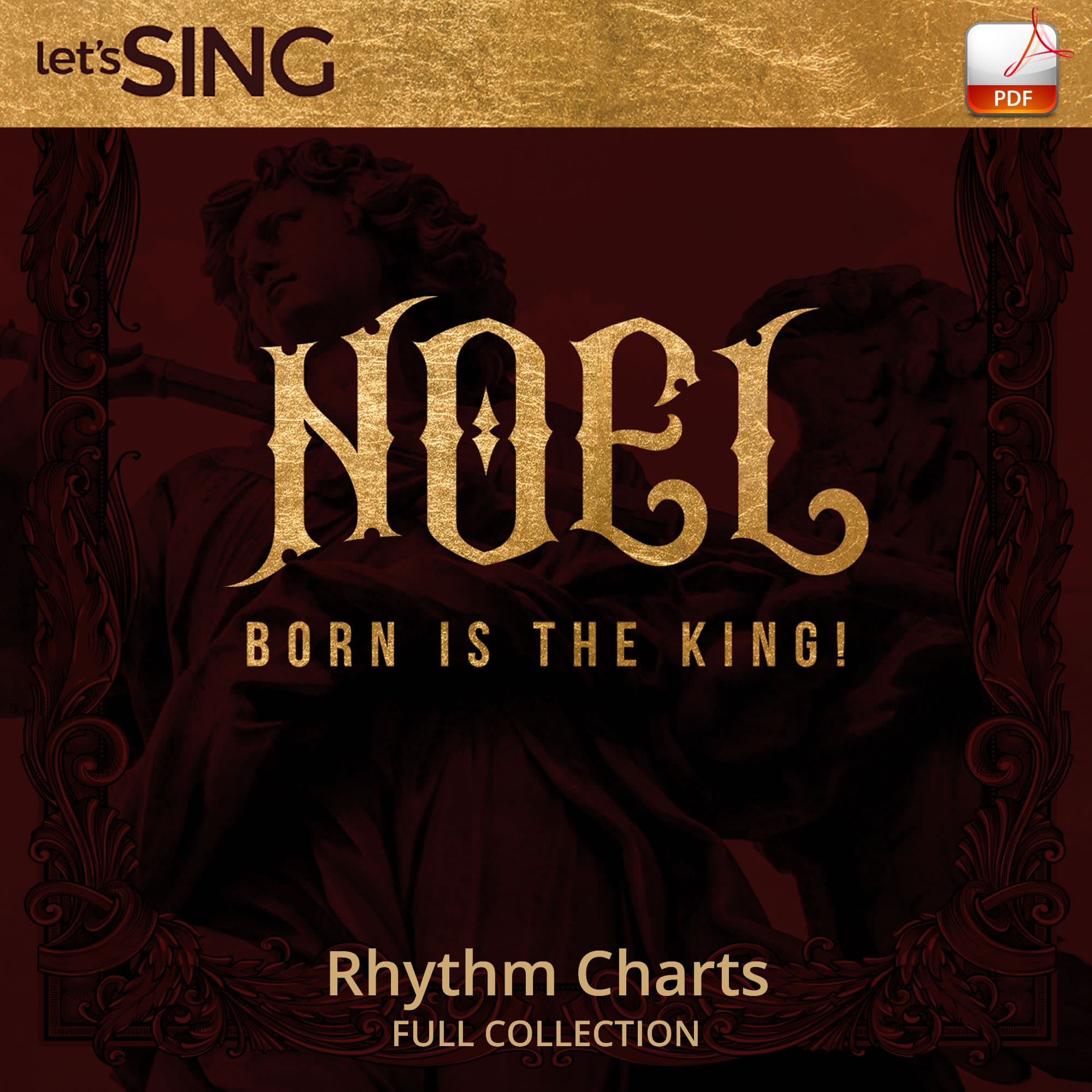 Noel! Born Is the King! - Downloadable Rhythm Charts (FULL COLLECTION)