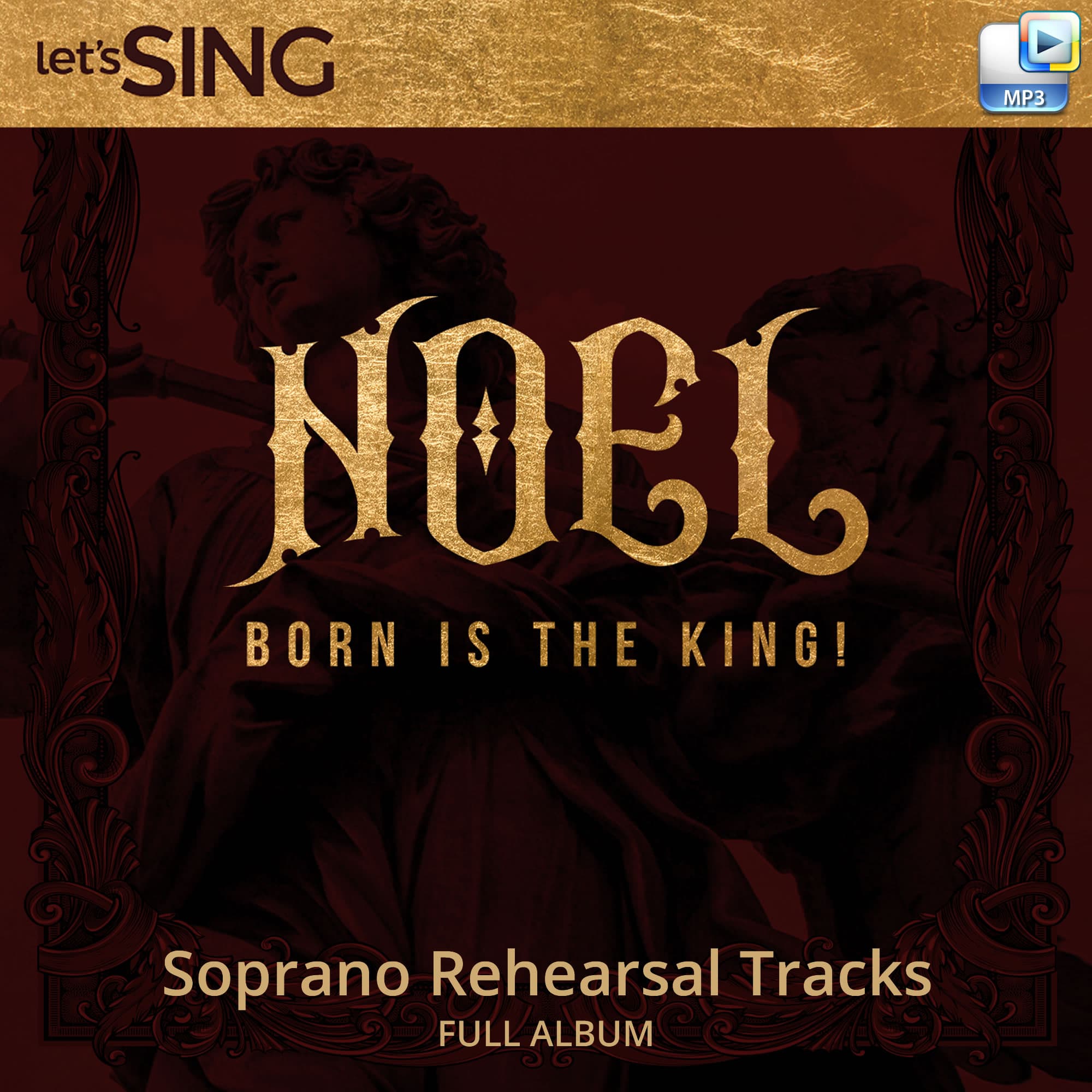 Noel! Born Is the King! - Downloadable Soprano Rehearsal Tracks (FULL ALBUM)