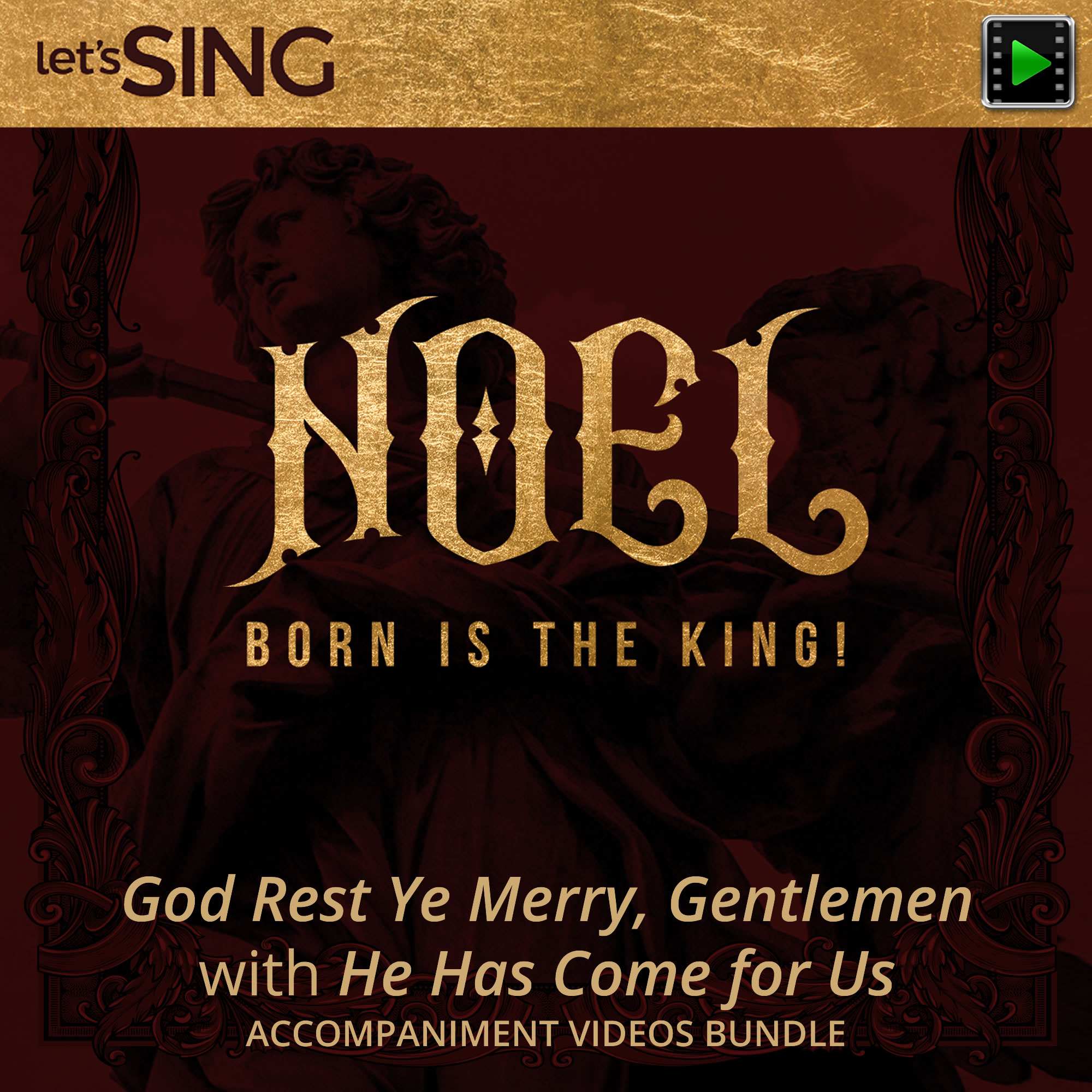 God Rest Ye Merry Gentlemen with He Has Come for Us - Downloadable Accompaniment Videos Bundle
