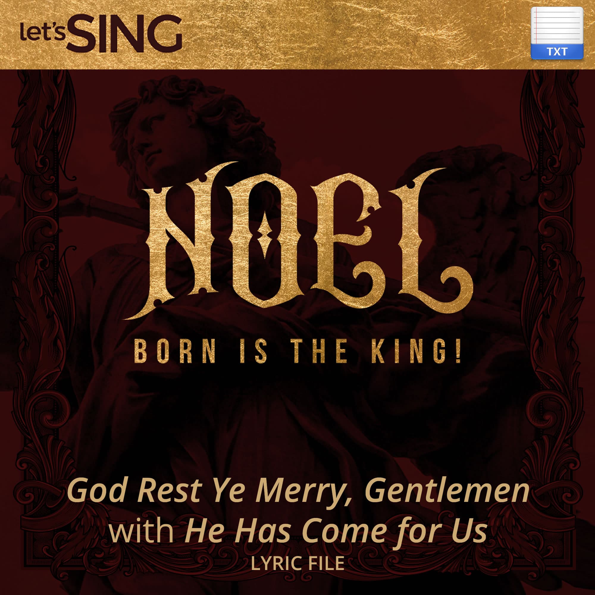 God Rest Ye Merry, Gentlemen with He Has Come for Us - Downloadable Lyric File
