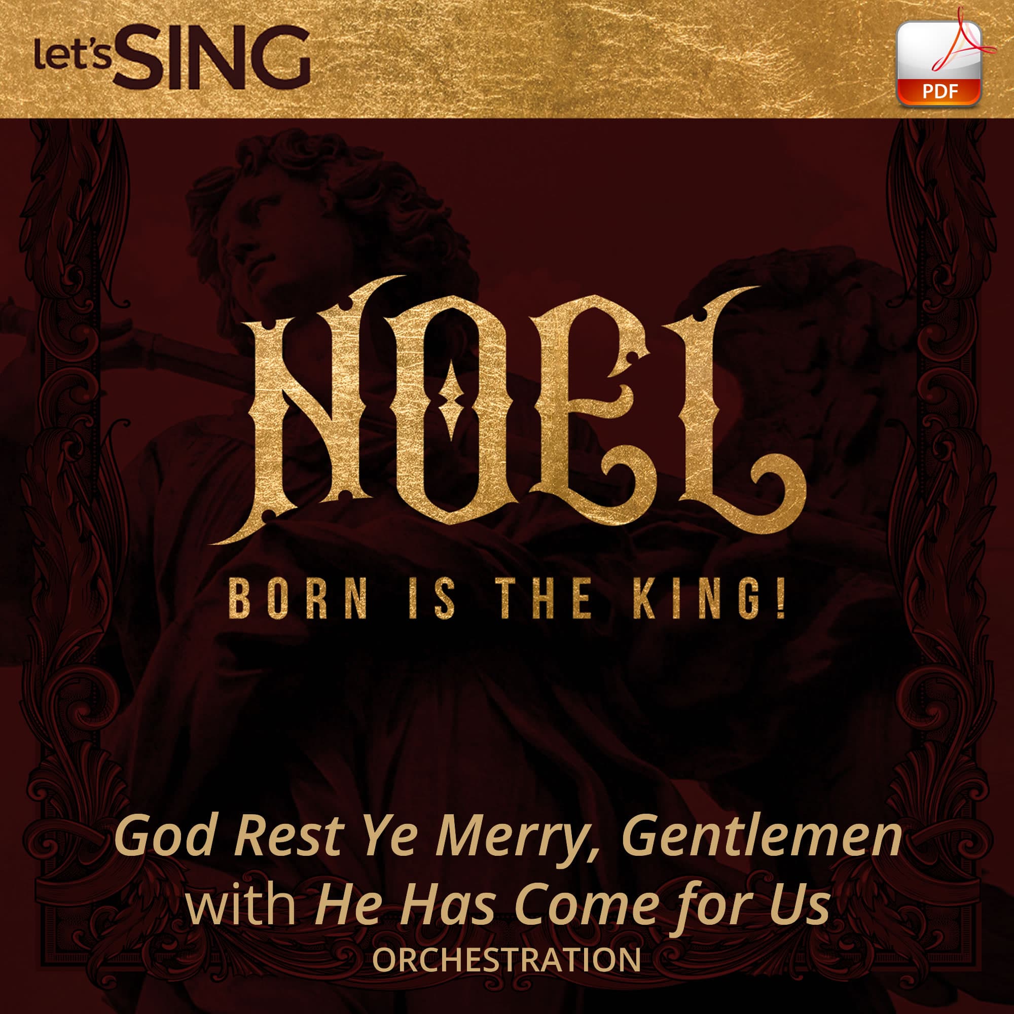God Rest Ye Merry, Gentlemen with He Has Come for Us - Downloadable Orchestration