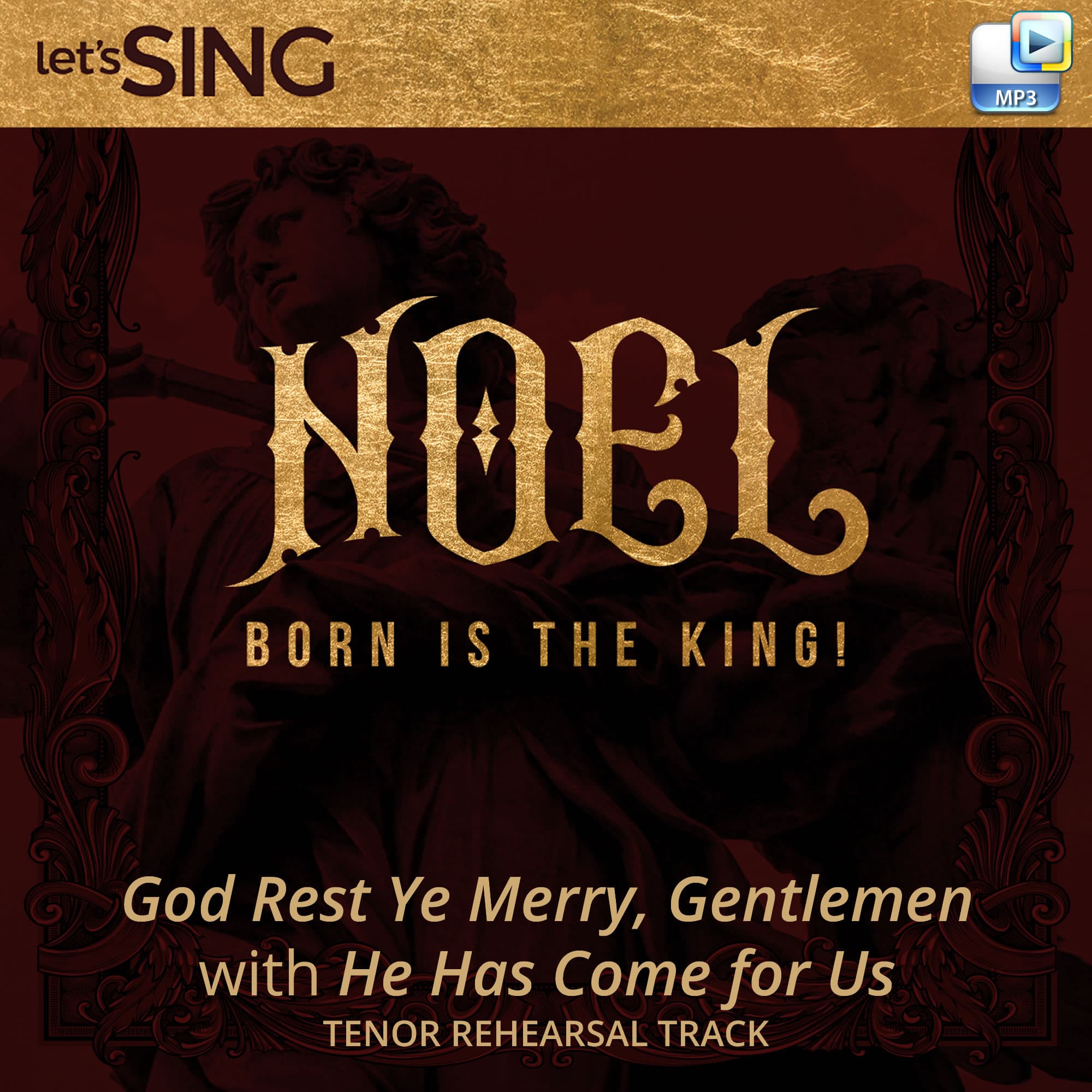 God Rest Ye Merry, Gentlemen with He Has Come for Us - Downloadable Tenor Rehearsal Track