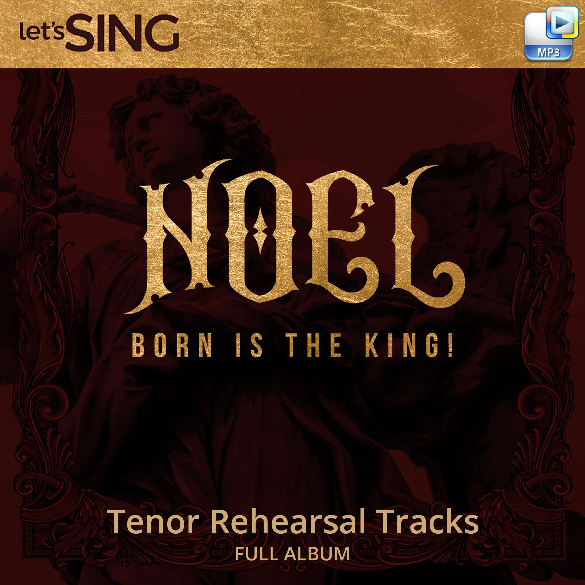 Noel! Born Is the King! - Downloadable Tenor Rehearsal Tracks (FULL ALBUM)