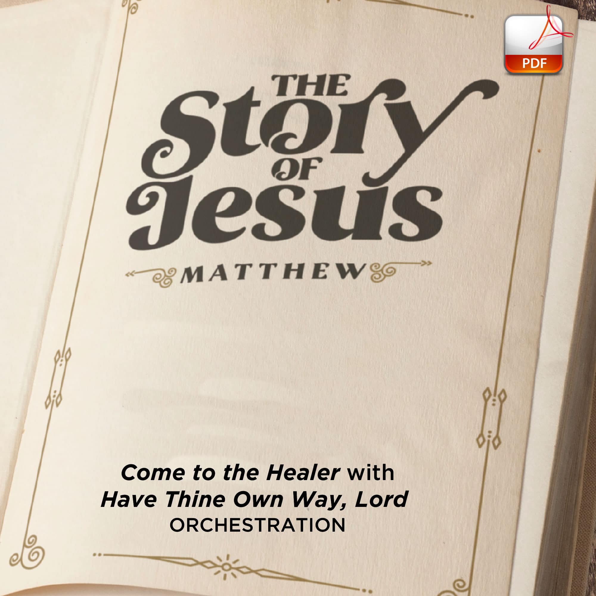 Come to the Healer with Have Thine Own Way, Lord - Downloadable Orchestration