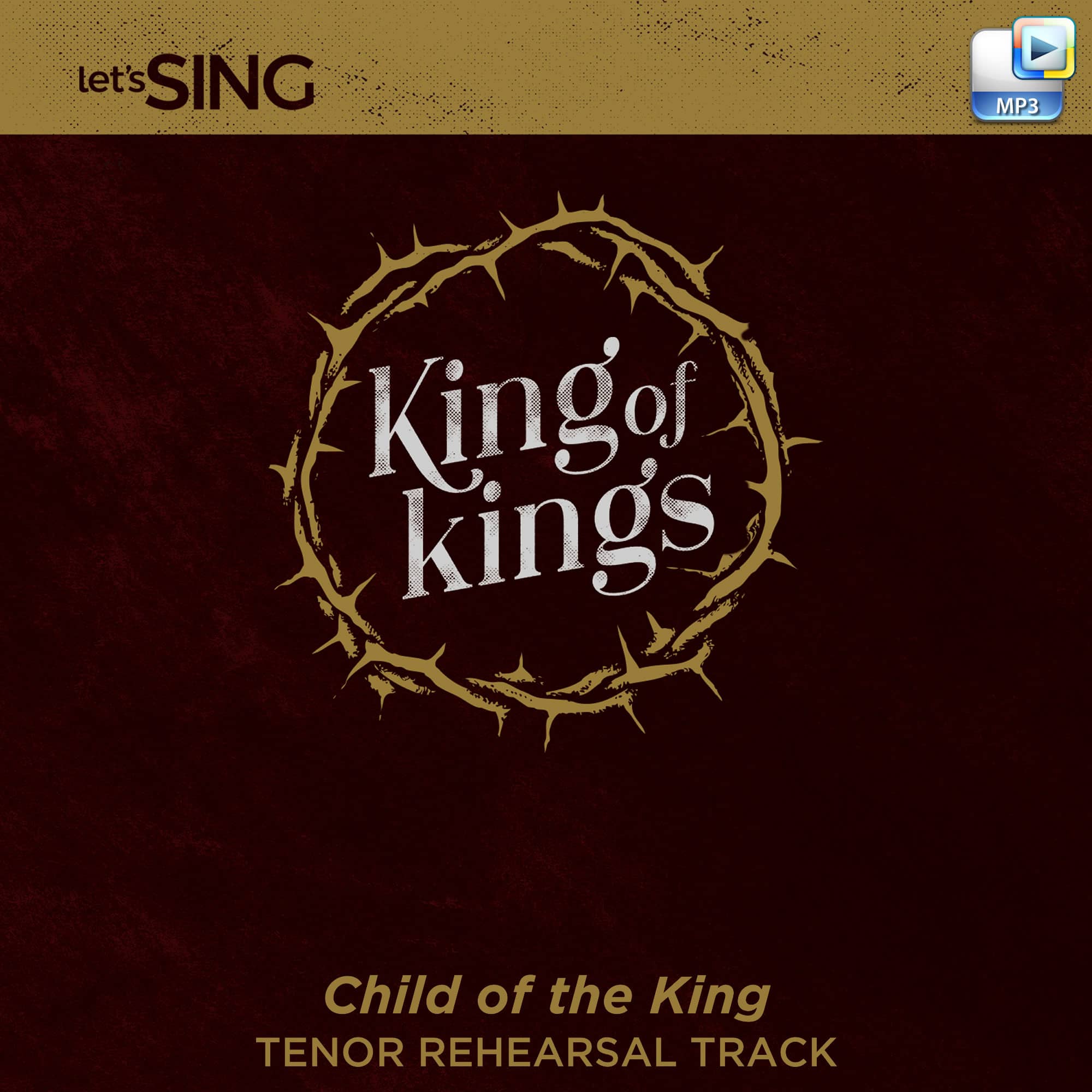 Child of the King - Downloadable Tenor Rehearsal Track