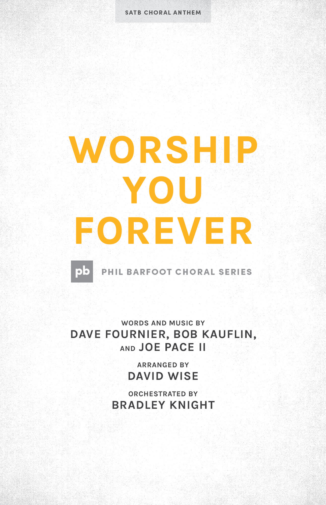 Worship You Forever - Downloadable Anthem (Min. 10)