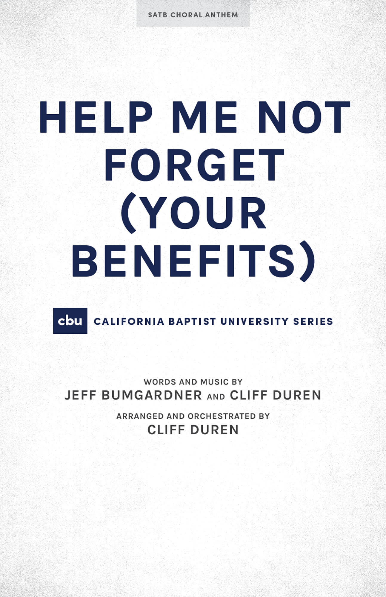 Help Me Not Forget (Your Benefits) - Anthem Accompaniment CD