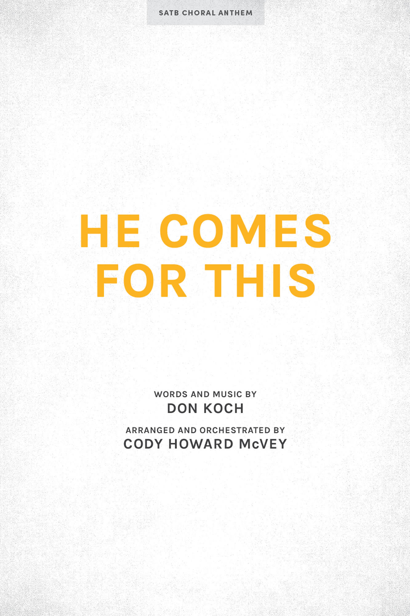 He Comes for This - Downloadable Lyric File