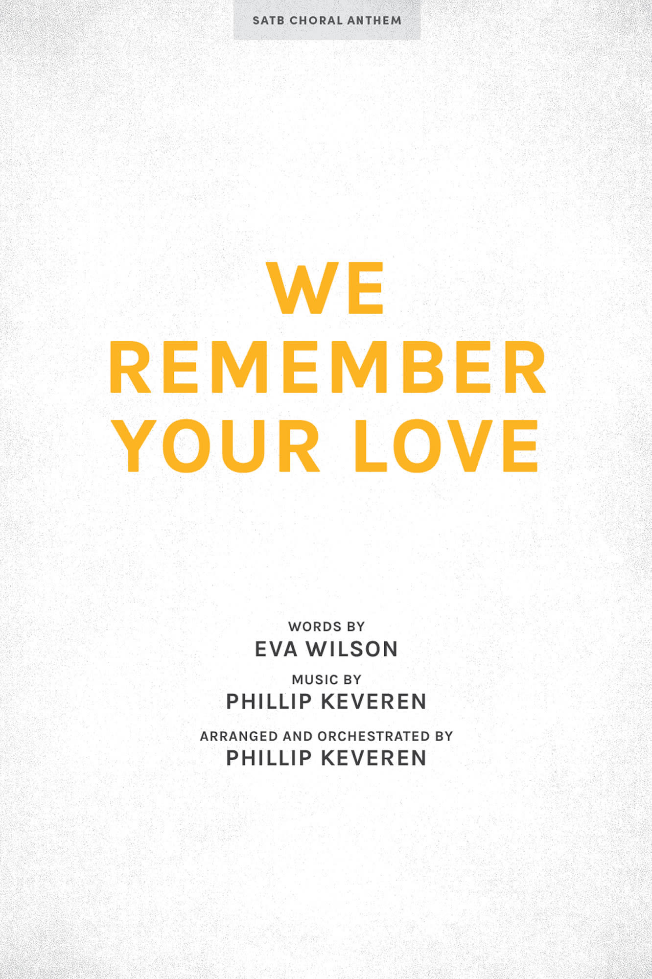 We Remember Your Love - Downloadable Orchestration