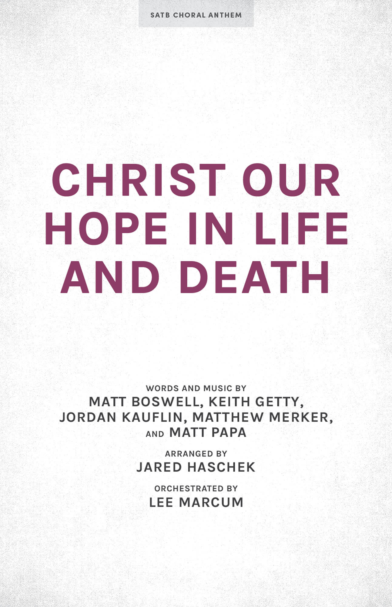 Christ Our Hope in Life and Death - Anthem Accompaniment CD