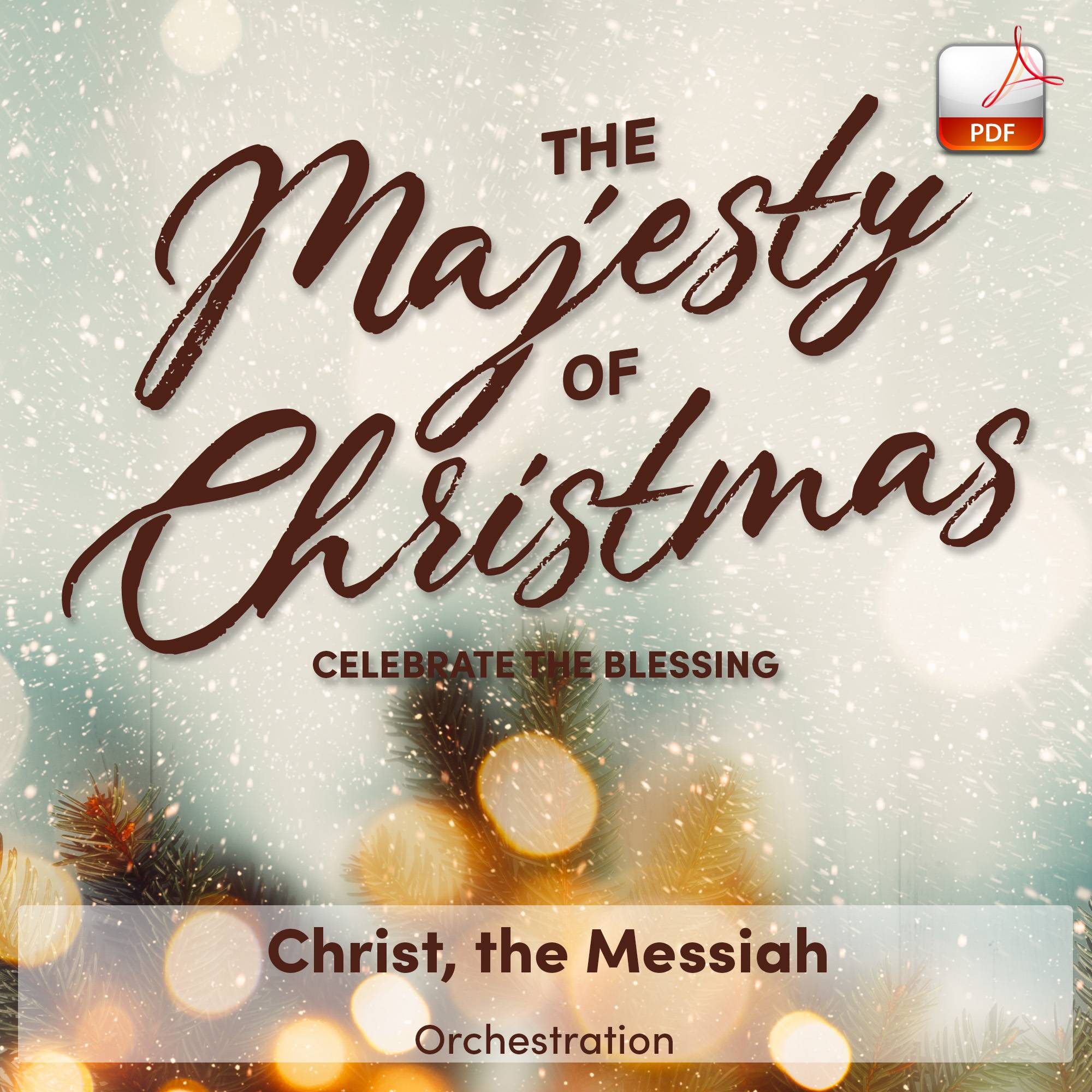 Christ, the Messiah - Downloadable Orchestration