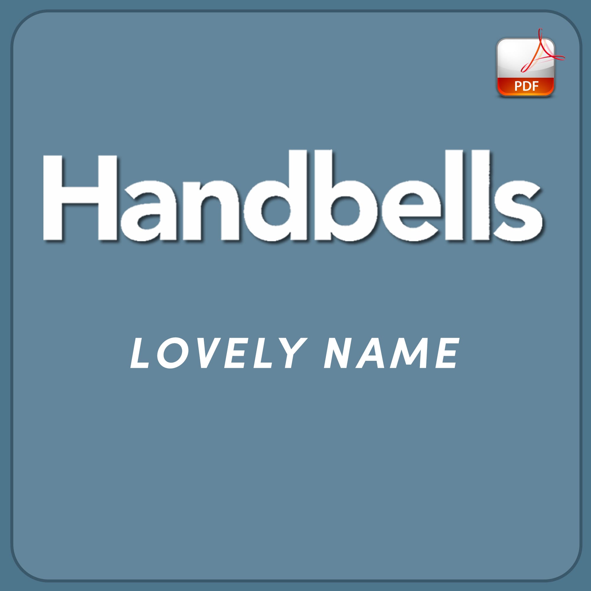 Lovely Name - Downloadable Handbell Arrangement