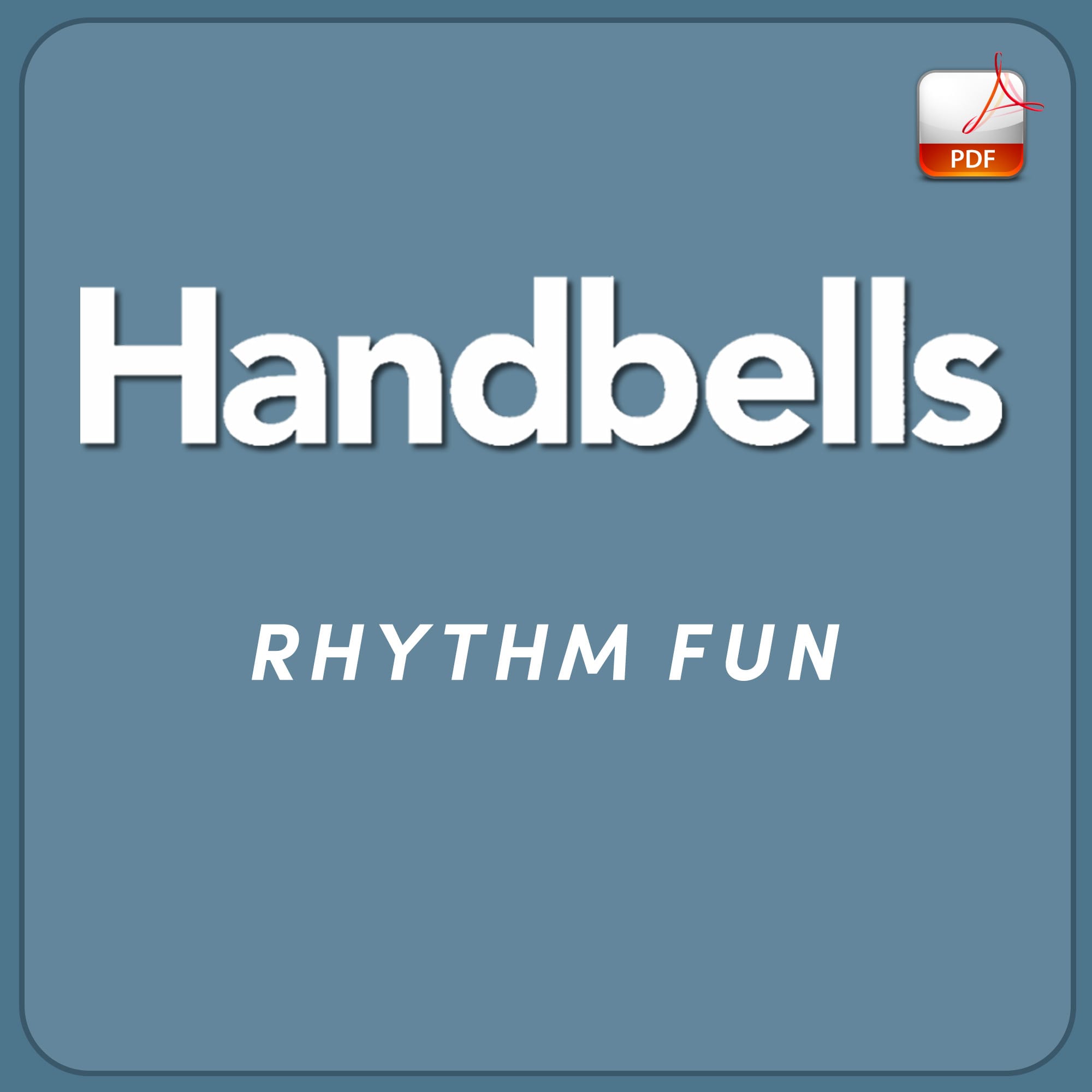 Rhythm Fun - Downloadable Handbell Arrangement