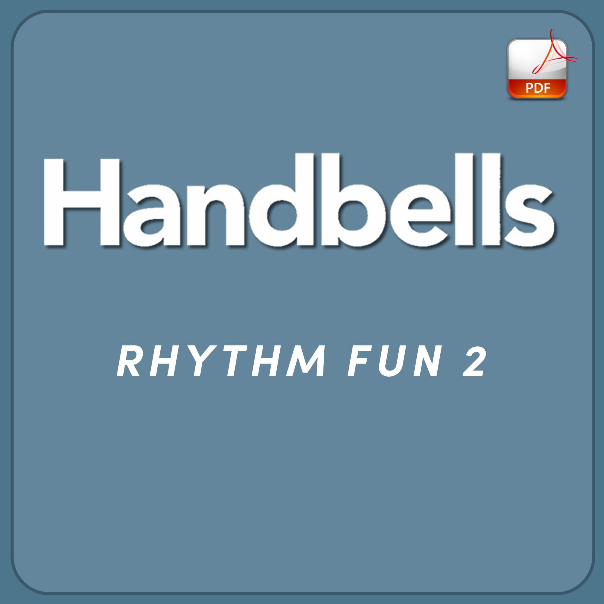 Rhythm Fun 2 - Downloadable Handbell Arrangement