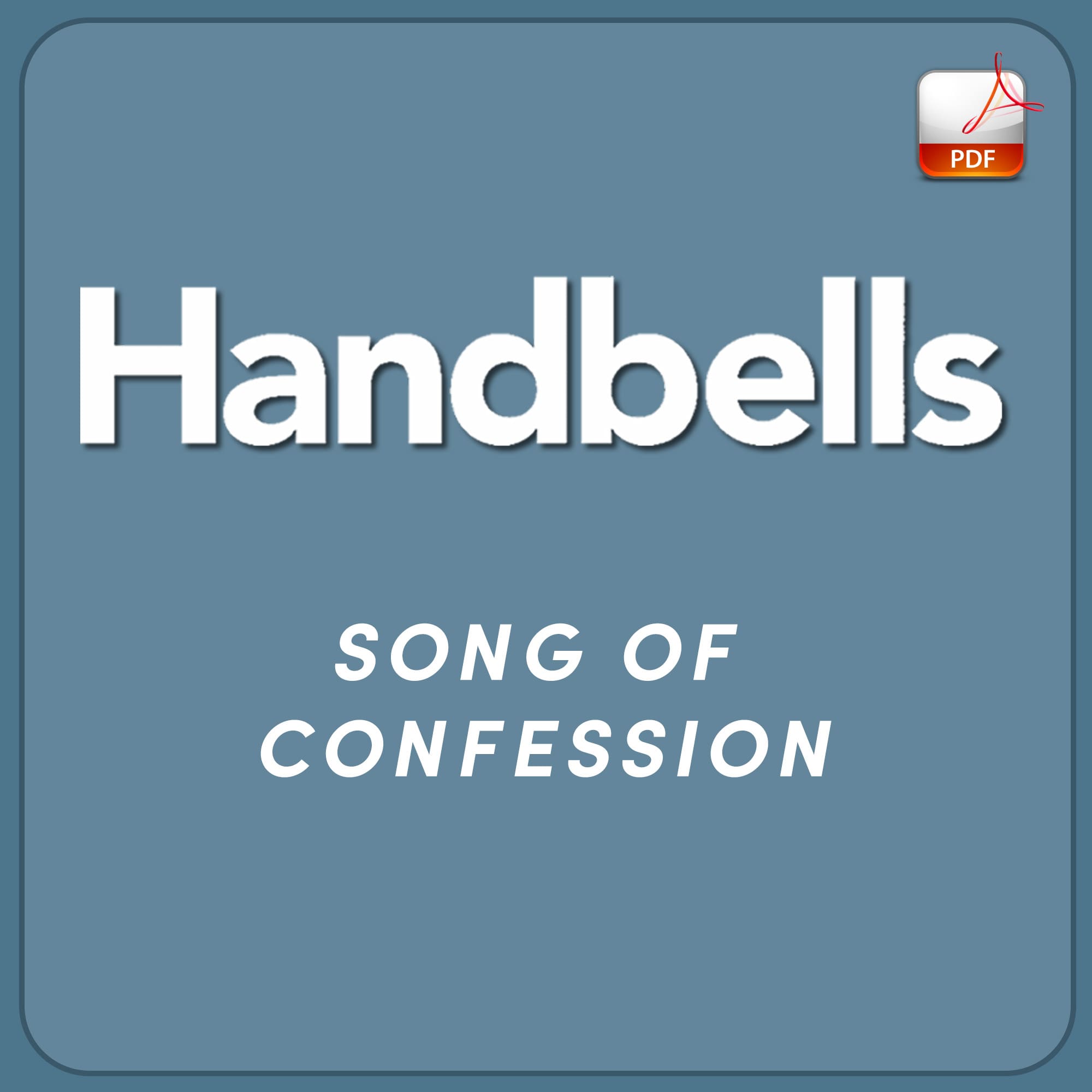 Song of Confession - Downloadable Handbell Arrangement