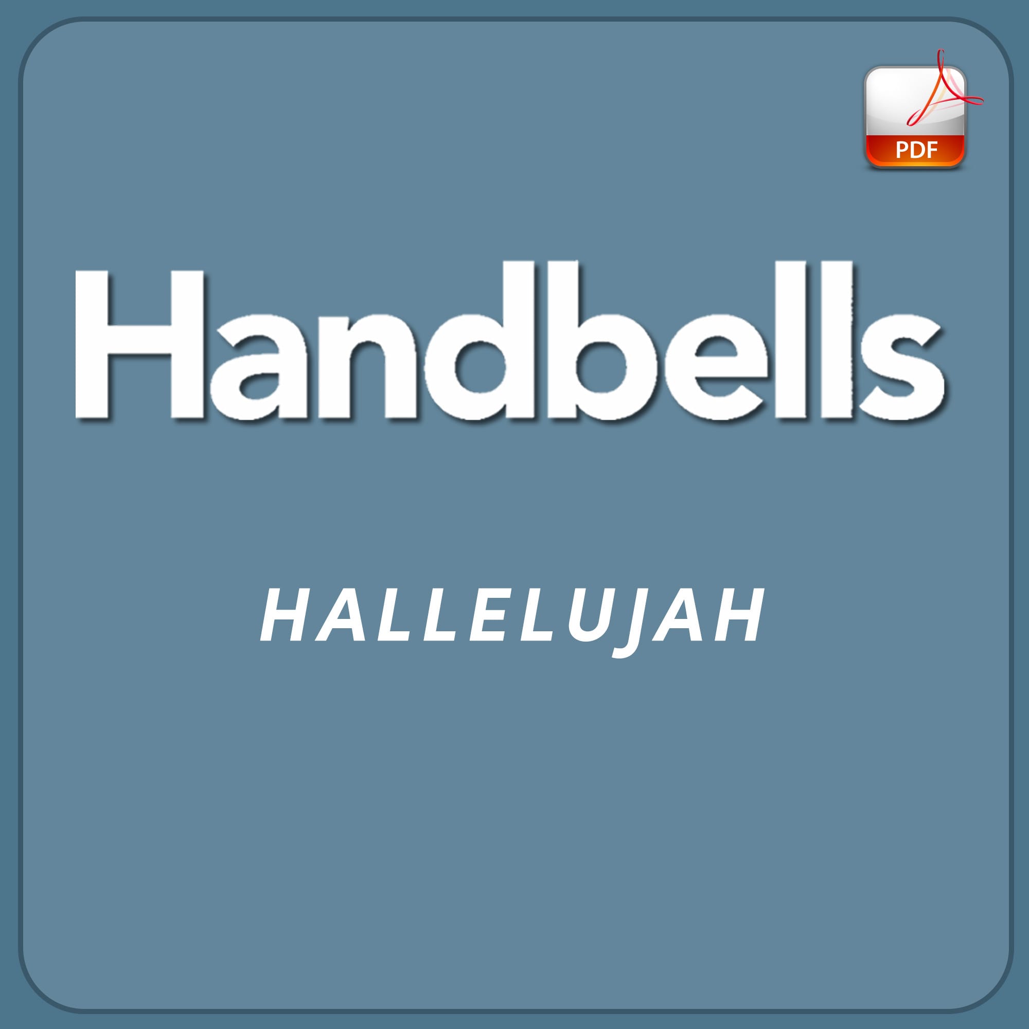 Hallelujah - Downloadable Handbell Arrangement