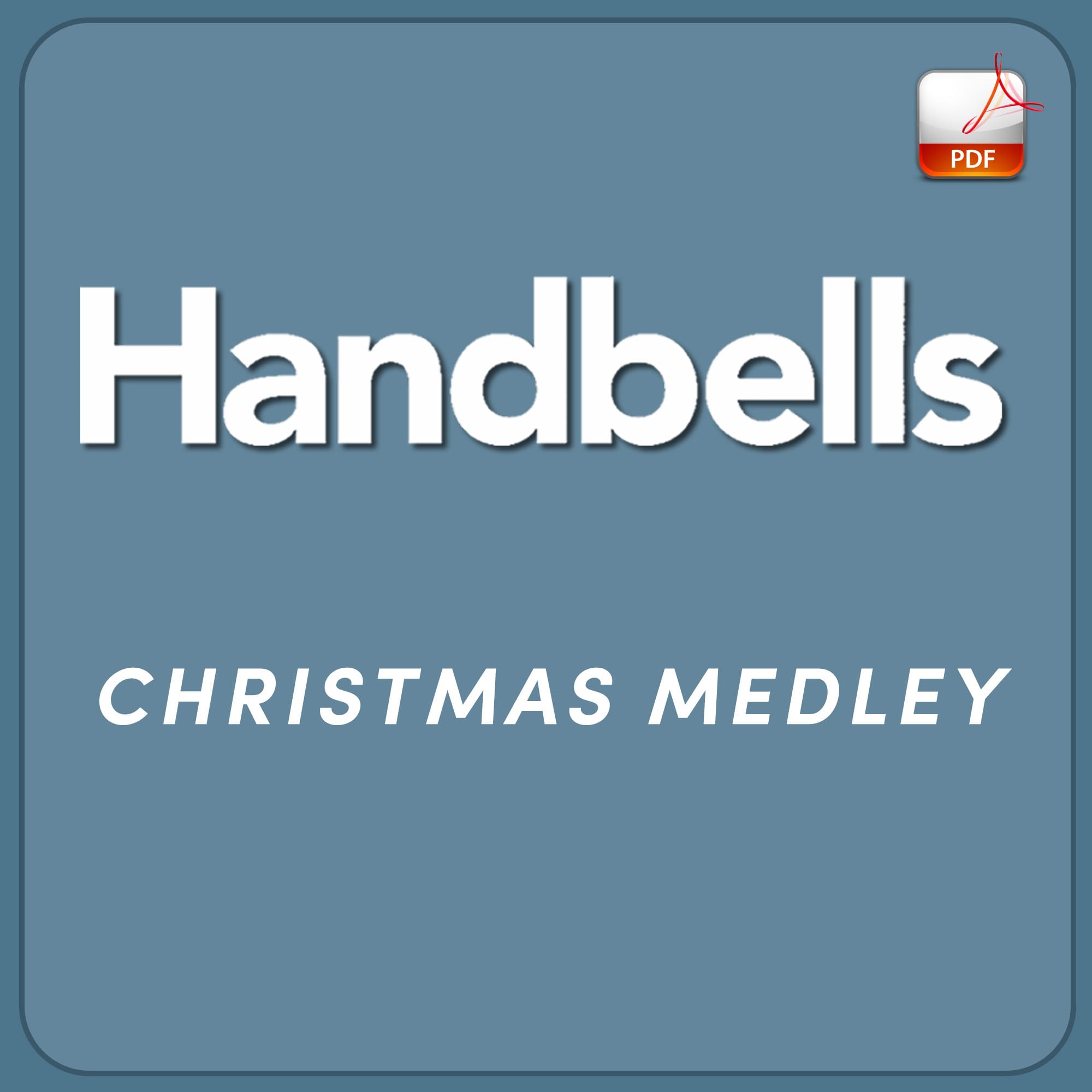 Christmas Medley - Downloadable Handbell Arrangement