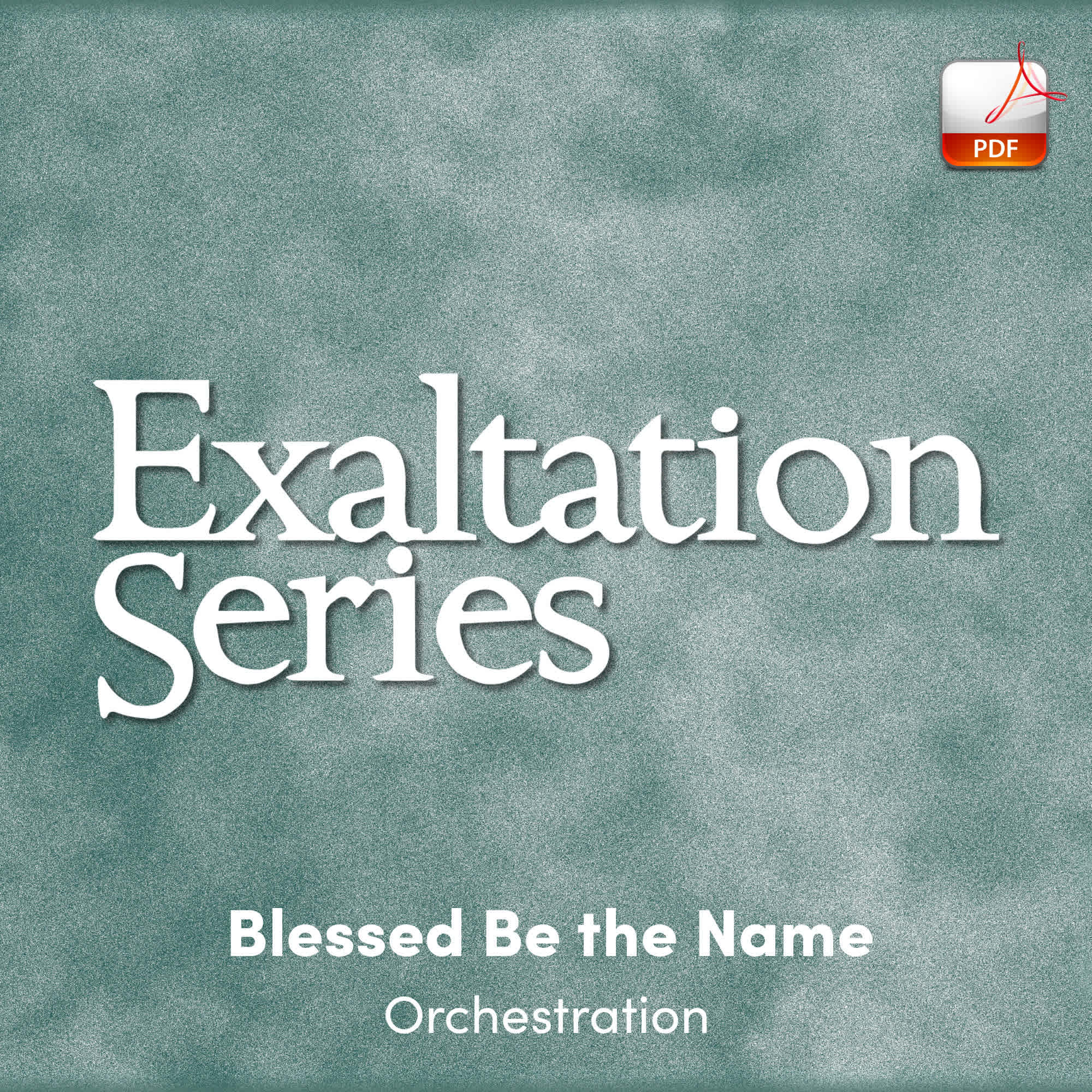 Blessed Be the Name - Downloadable Orchestra Feature