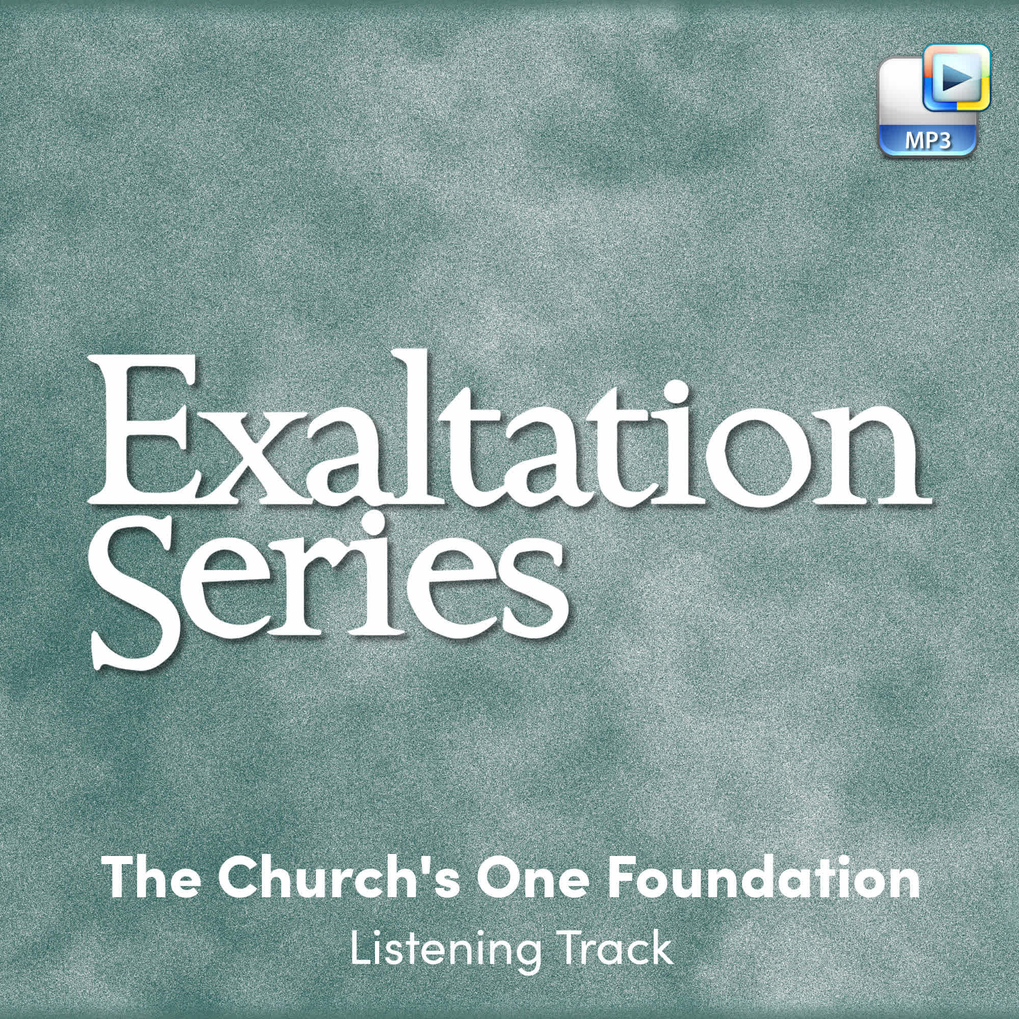 The Church's One Foundation - Downloadable Listening Track