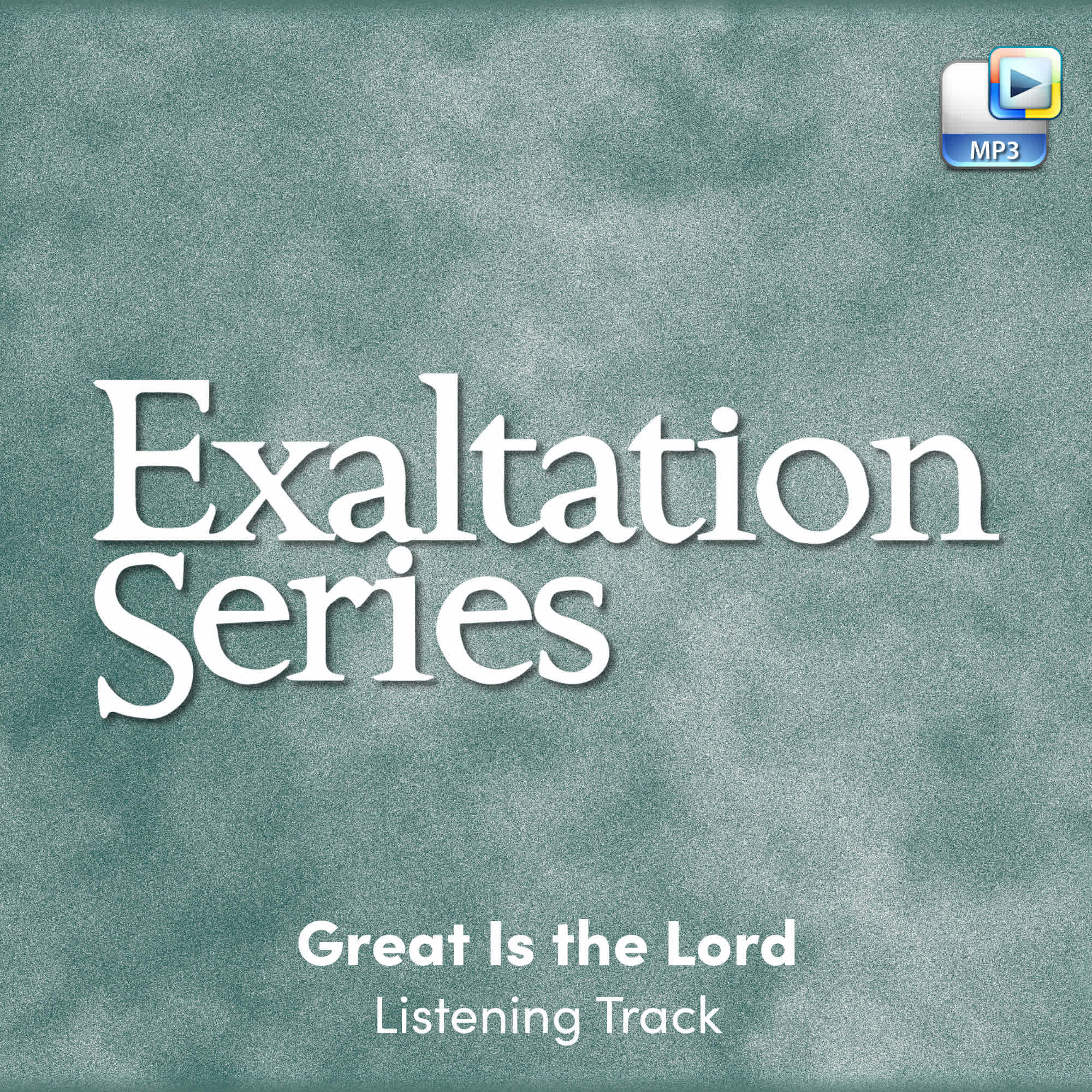 Great Is the Lord - Downloadable Listening Track