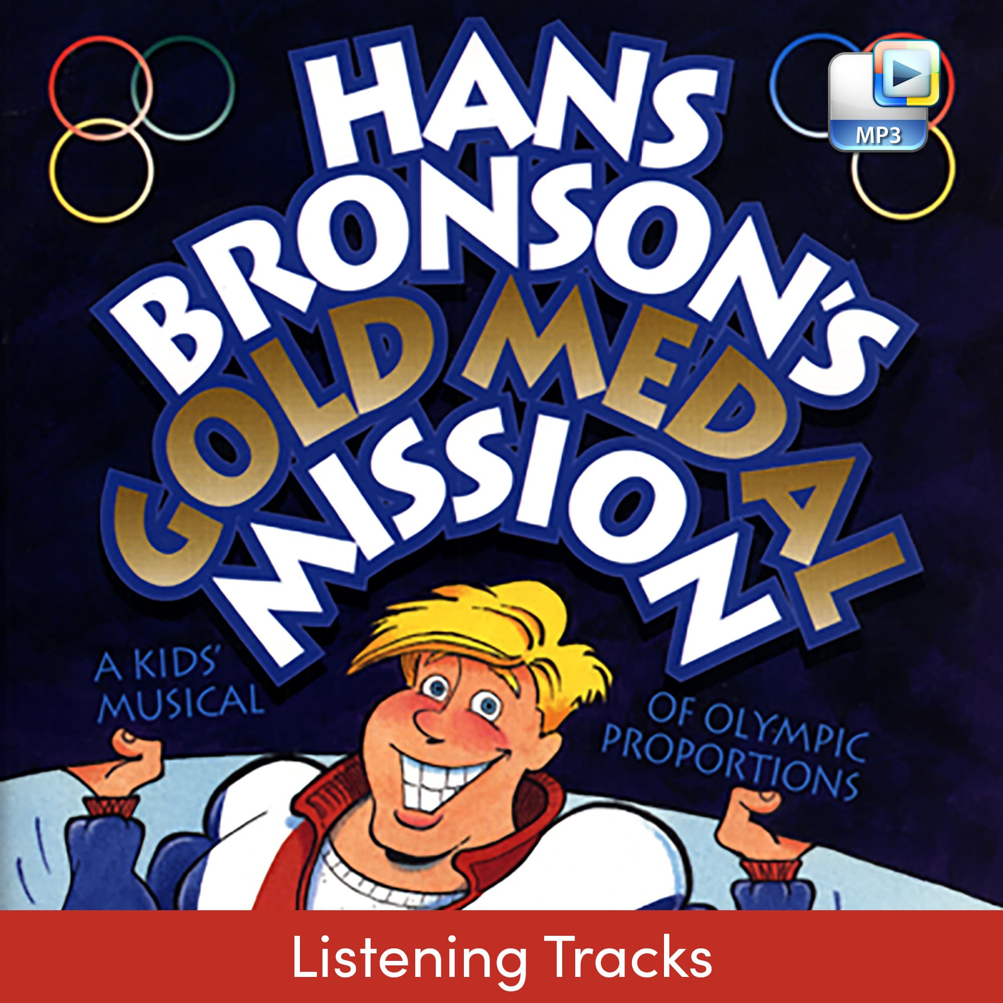 Hans Bronson's Gold Medal Mission - Downloadable Listening Tracks (FULL ALBUM)