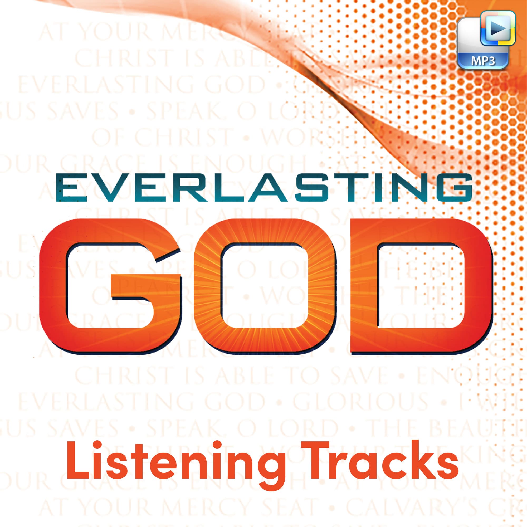 Everlasting God - Downloadable Listening Tracks (FULL ALBUM)