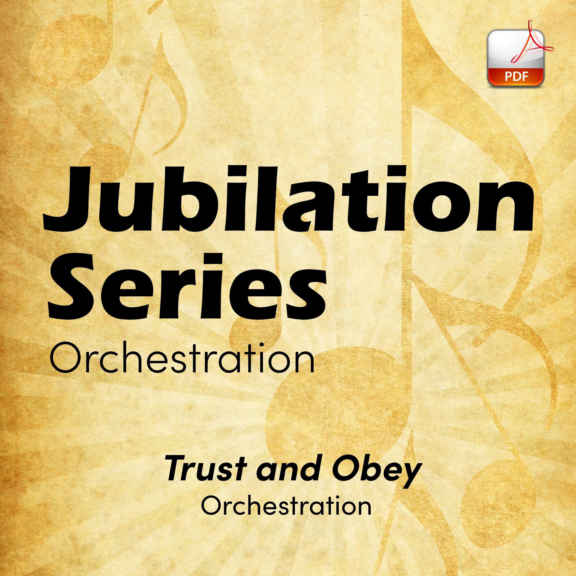 Trust and Obey - Downloadable Orchestra Feature