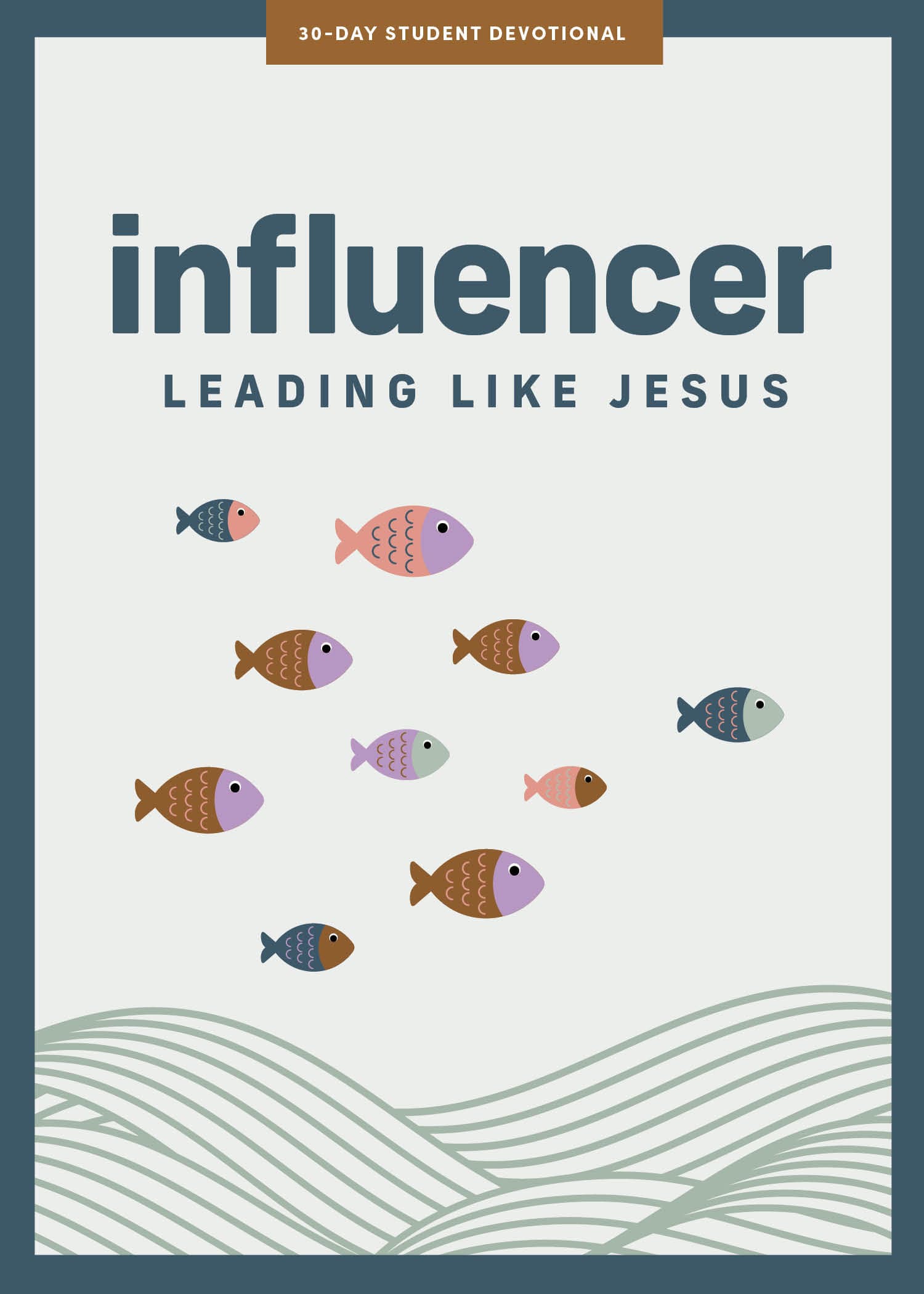 Influencer - Teen Devotional